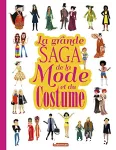 La grande saga de la mode et du costume