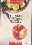 QU'EST-CE QU'ON MANGE?