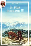 JE SUIS INNOCENT !!!