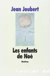 ENFANTS DE NOE (LES)
