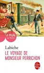 VOYAGE DE MONSIEUR PERRICHON (LE)