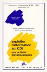 EXPLOITER L'INFORMATION AU CDI : Une activité transdisciplinaire