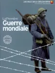 La Première Guerre mondaile