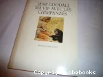 MA VIE AVEC LES CHIMPANZES