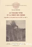 (LE) VOULOIR VIVRE ET LA FORCE DES CHOSES