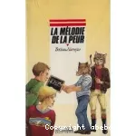 (LA) MELODIE DE LA PEUR