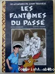 (LES) FANTOMES DU PASSE - JIMMY TOUSSEUL T.9