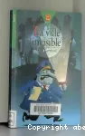 (LA) VILLE INVISIBLE.