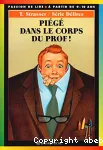 PIEGE DANS LE CORPS DU PROF !