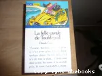(LA) FOLLE CAVALE DE TOUFDEPOIL.