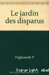 (LE) JARDIN DES DISPARUS