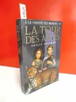 A LA CROISEE DES MONDES/II - La tour des anges
