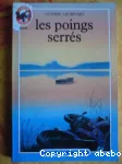 (LES) POINGS SERRES