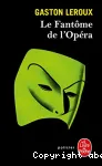 (LE) FANTOME DE L'OPERA