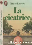 (LA) CICATRICE