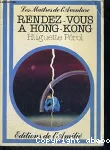RENDEZ-VOUS A HONG-KONG
