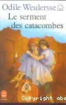 (LE) SERMENT DES CATACOMBES