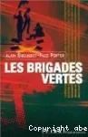 (LES) BRIGADES VERTES