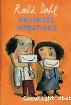 MAUVAISES INTENTIONS
