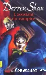 (LA) SAGA DE DARREN SHAN T2(L')ASSISTANT DU VAMPIRE