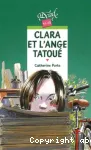 CLARA ET L'ANGE TATOUE