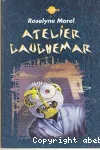 ATELIER CAUCHEMAR
