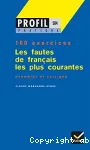 (LES) FAUTES DE FRANCAIS LES PLUS COURANTES