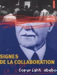 SIGNES DE LA COLLABORATION ET DE LA RESISTANCE