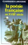 POESIE FRANCAISE AU XVIIIè SIECLE (LA)
