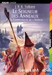 (LE) SEIGNEUR DES ANNEAUX TOME I, LA COMMUNAUTE DE L'ANNEAU