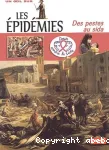 (Les) épidémies : des pestes au sida