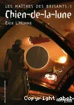 LES MAITRES DES BRISANTS/I Chien-de-la-lune