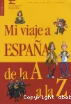 Mi viaje a España de la A a la Z
