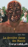 La dernière danse des Maoris