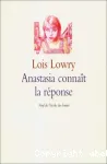 ANATASIA CONNAIT LA REPONSE
