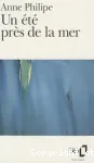 (UN) ETE PRES DE LA MER