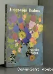AIMEZ- VOUS BRAHMS...