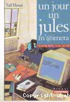 (UN) JOUR UN JULES M'@IMERA
