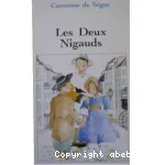 (LES) DEUX NIGAUDS