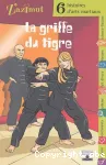 6 histoires d'arts martiaux... La griffe du tigre
